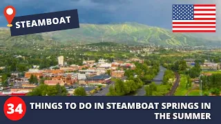 34 Things To Do In Steamboat Springs In Summer - Travel Hot List