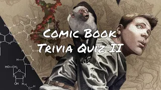 Comic Book Trivia Quiz II - Trivia Strikes Back