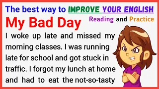 My Bad Day | Learning English Speaking Level 1 | English Speaking Conversation | Listen and learn