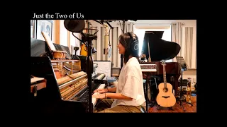 [Special Clip] Just the Two of Us Vocal Cover