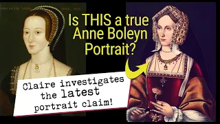Is this a True Anne Boleyn Portrait? Claire Investigates the latest claim!