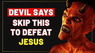 God Jesus Message Today | Devil Says Skip To Defeat Jesus | God Message For Me Today | God Lines