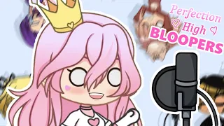 Perfection High (Bloopers) | Voice Acted & Animated Gacha Series