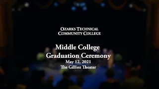 Ozarks Technical Community College Middle College Graduation Ceremony