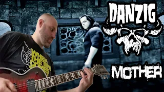 Danzig - Mother (Guitar cover)