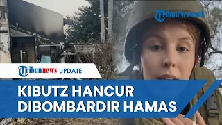 Tentara Wanita Israel Tunjukan Wilayah Kibutz Israel bak Kota Mati setelah 109 Warga Dibunuh Hamas