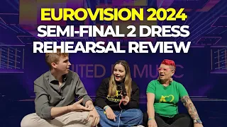 Eurovision 2024: Semi-Final 2 Dress Rehearsal Review