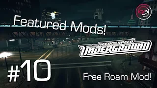 Featured Mods! #10 - [NFSU] Free Roam Mod v1.0 BETA!