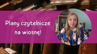 Czytelnicze plany na wiosnę sponsorowane przez CHAOS 🌪️