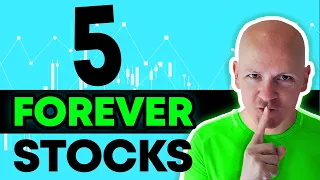 5 Dividend Stocks to Buy and Hold Forever