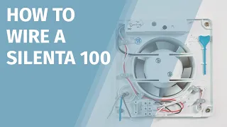 Silenta 100 Extractor Fan Wiring Instructions