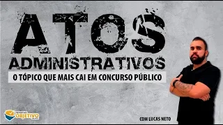 Aula de DIREITO ADMINISTRATIVO - ATOS ADMINITRATIVOS