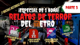 HISTORIAS DE TERROR DEL METRO DE LA CDMX | ESPECIAL MEJORES HISTORIAS DEL CANAL (PARTE 3)