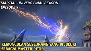 Wu Dong Qian Kun Final Season  Episode 9 || Martial Universe Versi Cerita Novel