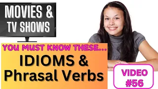 Idioms & Phrases with Movies & TV Shows (Video 56) NEW!!!