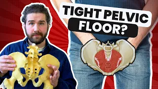 Exercises for Tight Pelvic Floor - Dr. of Physical Therapy Explain Biomechanics and KEY Exercises!