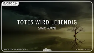 Totes wird lebendig | Daniel Wötzel | KdN Hanau