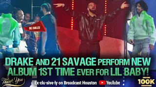 DRAKE & 21 SAVAGE Crash LIL BABY CONCERT & ATLANTA Goes INSANE @ Lil Baby Birthday Bash 2022