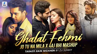 Ghalat Fehmi (Mashup) | DJ Sunny | Tarasti Hain Nigahen | Asim Azhar | Zenab | Vishal Mishra