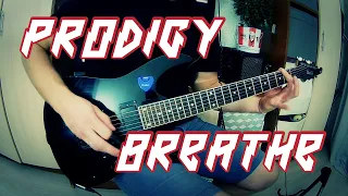 The Prodigy - Breathe Rock Cover