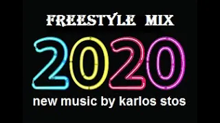 FREESTYLE MIX  * 2020 * by KARLOS STOS