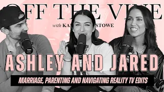 Ashley I & Jared Haibon | Bachelor Alums Discuss Marriage, Parenting and Navigating Reality TV Edits