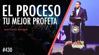 El Proceso tu mejor Profeta - Pastor Juan Carlos Harrigan