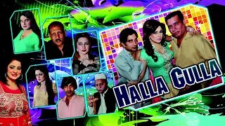 HALLA GULLA (FULL COMEDY STAGE DRAMA) - FT. NASIR CHANYOTI, GULFAAM, SAKHAWAT NAZ, HONEY SHEHZADI