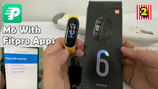 M6 Smart band With Fitpro Apps Download Unboxing Fake Xiaomi Mi band 6