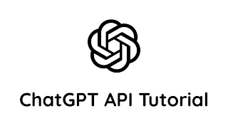 ChatGPT (Open AI) API Tutorial