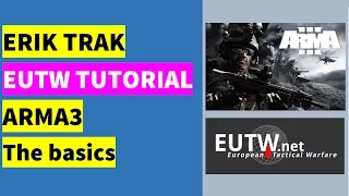Arma 3 EUTW tutorial - the basics