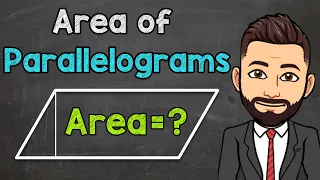 Area of Parallelograms | How to Find the Area of a Parallelogram