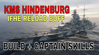 World of Warships KMS Hindenburg IFHE Buff Wows Build Captain Skills