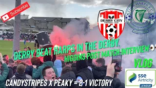 DERRY BEAT FINN HARPS | NW DERBY | LOI VLOG | HIGGINS SPEAKS TO PEAKY SNR