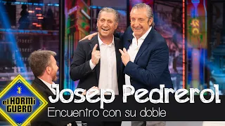 Josep Pedrerol se encuentra con su doble - El Hormiguero