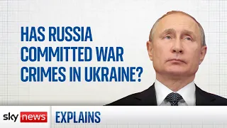 What are war crimes and has Russia committed them?