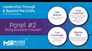 Leadership Through and Beyond the Crisis: Panel 2: Being Business-Focused