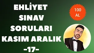 EHLİYET SINAV SORULARI 2023 -17- EHLİYET KASIM - ARALIK SORULARI #ehliyetçıkmışsorular #ehliyet