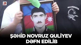 Şəhid Novruz Quliyev dəfn edilib - Şəhid I Qarabağ Müharibəsində döyüşlər zamanı itkin düşüb