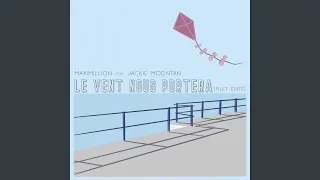 Le vent nous portera (feat. Jackie Moontan) (filet édité)