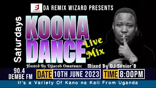 Koona Dance 2 Saturday Mix - Dj Senior'B [Ugandan, African & Global Hit Singles]