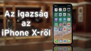 Az igazság az iPhone X-ről