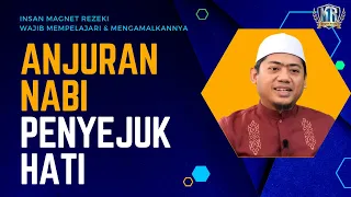 INSAN MAGNET REZEKI WAJIB MEMPELAJARI & MENGAMALKAN ANJURAN NABI INI‼️ | Ust. Nasrullah  (167)