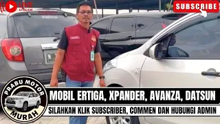 🔴OBRAL MOBIL ERTIGA, XPANDER, AVANZA, DATSUN⁉️REVIEW MOBIL DI PRABU MOTOR KLIK SUBSCRIBER, COMMENT‼️