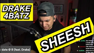 4BATZ FT DRAKE 'ACT II: DATE @ 8 REMIX' FIRST REACTION