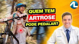 QUEM TEM ARTROSE PODE PEDALAR?