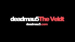 deadmau5 feat. Chris James - The Veldt