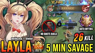 5 Minutes SAVAGE! You Must Try This Build for Layla Insane 26 Kill - Build Top 1 Global Layla ~ MLBB