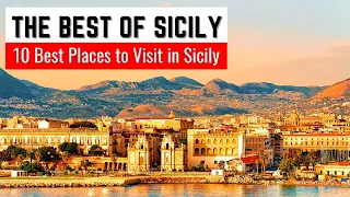 10 Best Places to visit in Sicily, Italy | The Best of Sicily | Sicily Travel Guide