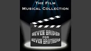 Seven Brides for Seven Brothers (Main Title)